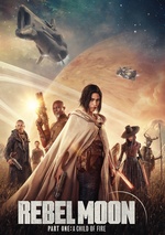 Rebel Moon - Part One: A Child of Fire poster