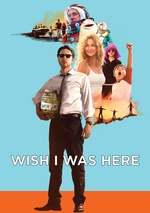 Wish I Was Here poster
